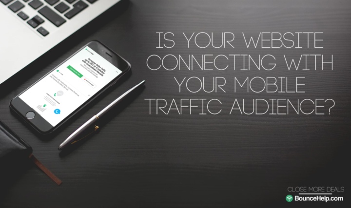 Is Your Website Connecting with Your Mobile Traffic Audience?